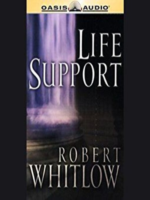 Title details for Life Support by Robert Whitlow - Available